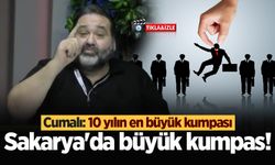 Sakarya'da büyük kumpas! Cumalı: 10 yılın en büyük kumpası