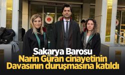 Sakarya Barosu Narin Güran davasına katıldı