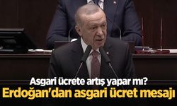 Asgari ücrete artış yapar mı? Cumhurbaşkanı Erdoğan'dan asgari ücret mesajı