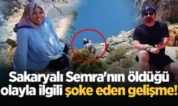 Sakaryalı Semra'nın öldüğü olayla ilgili şoke eden gelişme!