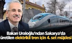 Bakan Uraloğlu'ndan Sakarya'da üretilen elektrikli tren için 4. set müjdesi