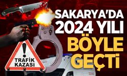 Sakarya’da 2024 yılı böyle geçti