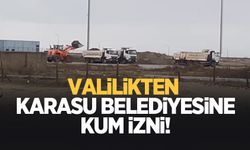 Valilik Karasu belediyesi'ne kum izni verdi