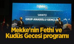 Mekke'nin Fethi ve Kudüs Gecesi programı