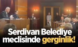 Serdivan Belediye meclisinde gerginlik!