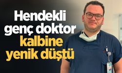 Hendekli genç doktor kalbine yenik düştü