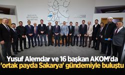 Yusuf Alemdar ve 16 başkan AKOM'da 'ortak payda Sakarya' gündemiyle buluştu