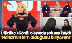 Üfürükçü Gönül olayında şok ses kaydı: Mehdi'nin kim olduğunu biliyorum