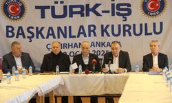 TÜRK-İŞ Başkanlar Kurulu Çayırhan’da toplandı