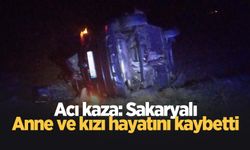 Amasya'daki kazada Sakaryalı anne ve kızı öldü