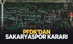 PFDK'dan Sakaryaspor kararı