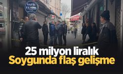 25 milyon TL'lik soygunda yeni gelişme