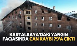 Kartalkaya'daki otel yangınında can kaybı 79'a yükseldi