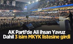 Sakarya'dan 3 isim AK Parti MKYK listesine girdi