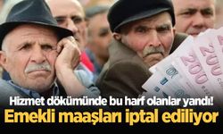 Dikkat! O emeklilerin maaşları iptal ediliyor