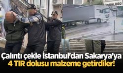 Çalıntı çekle İstanbul'dan Sakarya'ya 4 TIR dolusu malzeme getirdiler!