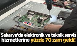 Sakarya'da elektronik ve teknik servis hizmetlerine yüzde 70 zam geldi!