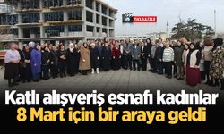 Katlı alışveriş esnafı kadınlar 8 Mart için bir araya geldi