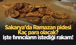 Sakarya'da fırıncıların Ramazan pidesi için istediği fiyatlar belli oldu