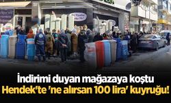 Hendek'te 'ne alırsan 100 lira' kuyruğu! İndirimi duyan mağazaya koştu