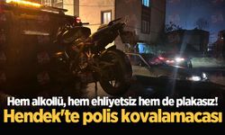 Hem alkollü, hem ehliyetsiz hem de plakasız! Hendek'te polis kovalamacası