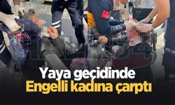 Yaya geçidinde kaza; Engelli kadına çarptı