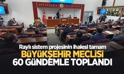 Büyükşehir meclisi toplandı