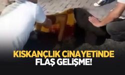 Kıskançlık cinayetinde karar çıktı