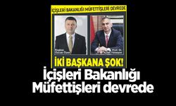 İki başkana şok; İçişleri Bakanlığı müfettişleri devrede