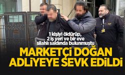 Bir kişi öldürüp, 3 ayrı yere silahlı saldırı düzenlemişti, adliyeye sevk edildi