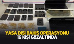 Sakarya dahil 10 ilde yasadışı bahis operasyonu: 16 gözaltı