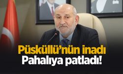 Püsküllü'nün inadı pahalıya patladı; Para faize ve avukatlara gidiyor