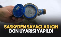 SASKİ’den vatandaşlara önemli ‘don’ uyarısı