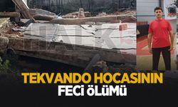 Tekvando hocasının feci ölümü