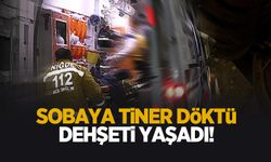 Sobaya tiner döktü; Alevler içinde kaldı