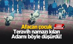 Teravih namazı kılan adamı çocuk sırt üstü düşürdü