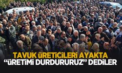 15 Mart’a kadar süre verdiler; Tavuk üretimini durdururuz!