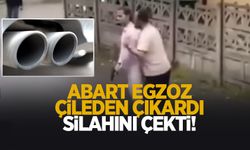 Abart egzoz çileden çıkardı silahını çekip sokağa çıktı