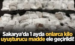 Sakarya'da 1 ayda onlarca kilo uyuşturucu madde ele geçirildi!