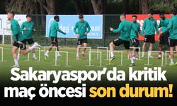 Sakaryaspor'da Gençlerbirliği maçı öncesi son durum!