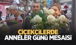 Çiçekçilerde Anneler Günü yoğunluğu