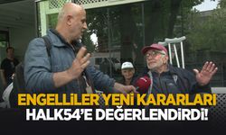 Sakarya’da engelliler, Cumhurbaşkanı ve bakanlığın kararlarını değerlendirdi