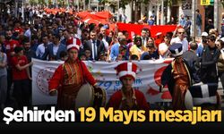Şehirden 19 Mayıs mesajları