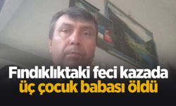 Üç çocuk babasının feci ölümü