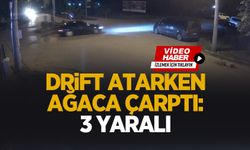 Drift yaparken ağaca çarptı: 3 yaralı