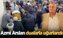 Azmi Arslan dualarla uğurlandı
