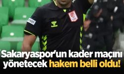 Sakaryaspor'un kader maçını yönetecek hakem belli oldu!