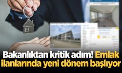Ticaret Bakanlığından 'emlak' ilanlarına yeni düzenleme: Evinin fiyatını artıran yandı