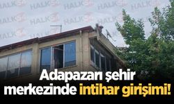 Adapazarı şehir merkezinde intihar girişimi!