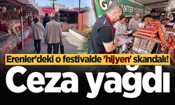Erenler'deki o festivalde 'hijyen' skandalı! Ceza yağdı